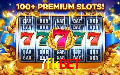 Descubra o Mundo do Cassino Online com 7fkbet